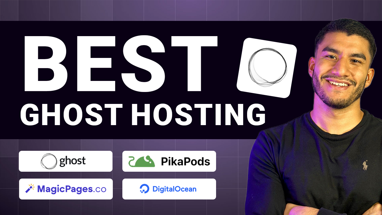 The 4 Best Ghost CMS Hosting Options[2025]